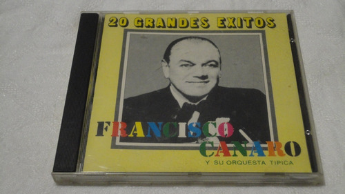Francisco Canaro 20 Grandes Exitos -  Cd 
