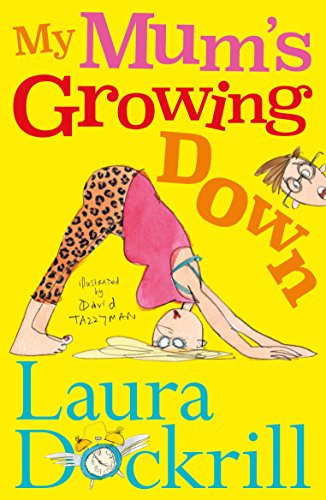 Libro My Mum's Growing Down De Dockrill, Laura