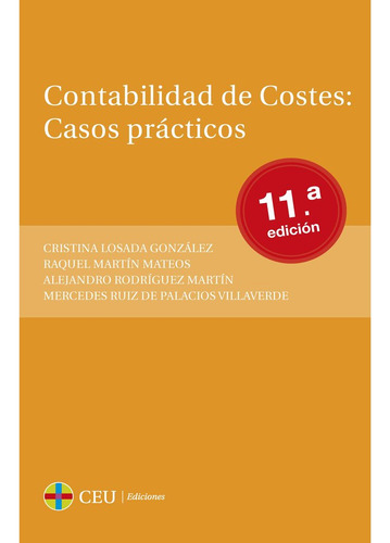 Contabilidad De Costes Casos Practicos - Losada Gonzalez,...