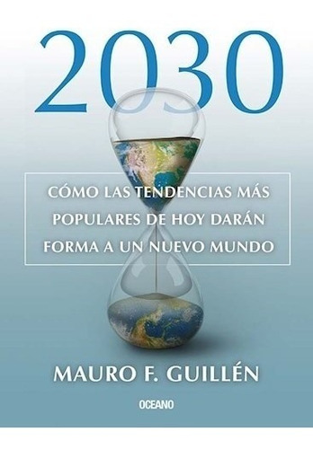 Libro 2030  Como Las Tendencias Mas Populares De Hoy Daran F