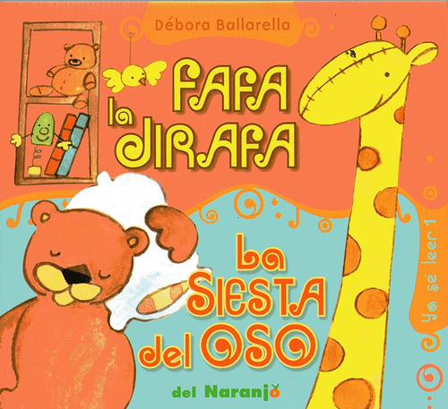 Fafa La Jirafa/ La Siesta Del Oso - Débora Ballarella