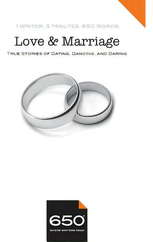 650 - Love And Marriage: True Stories Of Dating, Dancing, And Daring, De Meyendorff, Margarita., Vol. 1. Editorial Lightning Source Inc, Tapa Blanda En Inglés