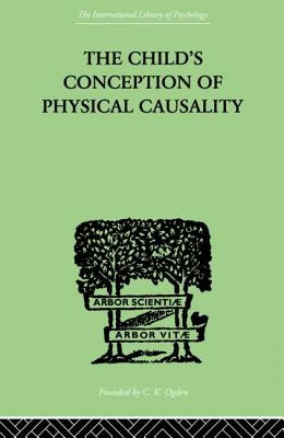 Libro The Child's Conception Of Physical Causality - Piag...