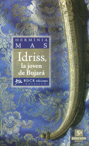 Idriss, La Joven De Bujará, De Hermínia Mas. Editorial Promolibro, Tapa Blanda, Edición 2012 En Español