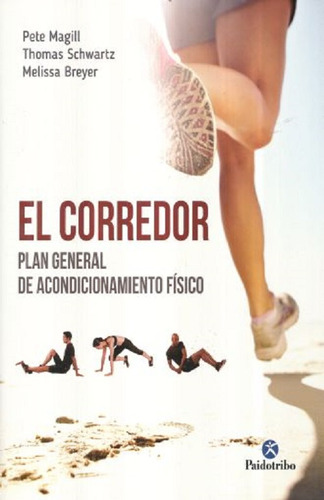 Corredor, El. Plan General De Acondicionamiento Fisico.