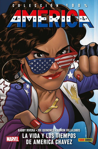 Libro America 01: La Vida Y Los Tiempos De America Chavez...