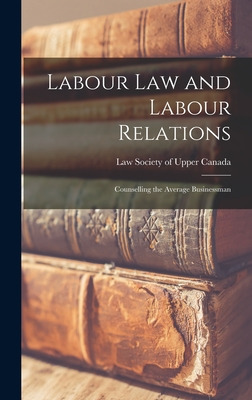 Libro Labour Law And Labour Relations; Counselling The Av...
