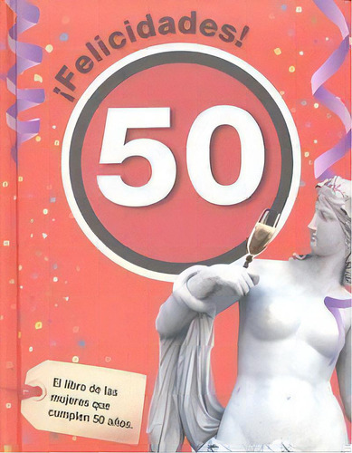 Felicidades 50-mujer, De Rosés Collado, Laia. Editorial Acv Edicions, Tapa Dura En Español