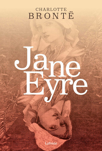 Jane Eyre, de Eyre, Jane. Editora Lafonte Ltda, capa mole em português, 2020