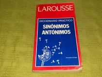 Comprar Diccionario Práctico Sinónimos Antónimos - Larousse