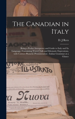 Libro The Canadian In Italy [microform]: Being A Pocket I...