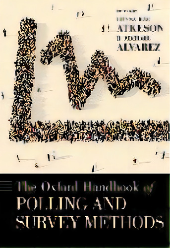 The Oxford Handbook Of Polling And Survey Methods, De Lonna Rae Atkenson. Editorial Oxford University Press Inc, Tapa Dura En Inglés