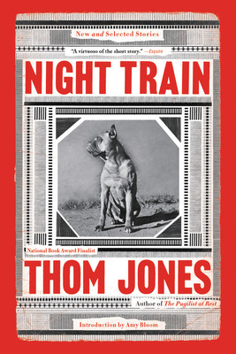 Libro Night Train: New And Selected Stories - Jones, Thom