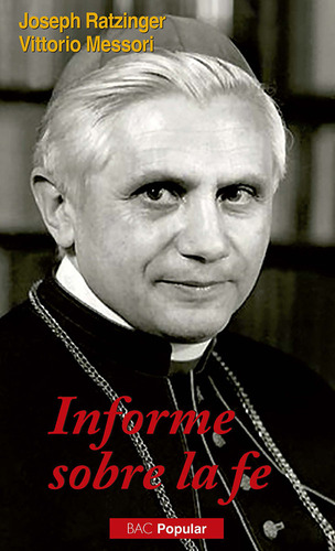 Libro Informe Sobre La Fe - Joseph Ratzinger