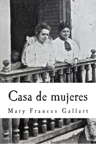 Libro: Casa De Mujeres (edición Española)