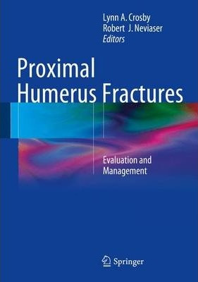 Libro Proximal Humerus Fractures - Lynn A. Crosby