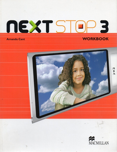 Next Stop 3 Workbook, De Amanda Cant. Serie Ingles, Vol. 3. Editorial Macmillan, Tapa Blanda, Edición Primera En Inglés, 2013