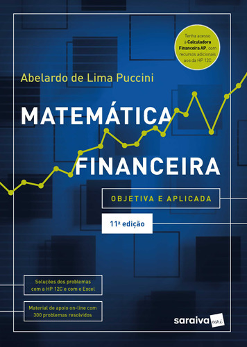 Matemática Financeira - Objetiva E Aplicada - 11ª Edição 2022, De Abelardo De Lima Puccini. Editora Saraiva Uni, Capa Mole Em Português