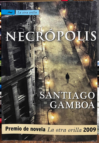 Necropolis - Santiago Gamboa