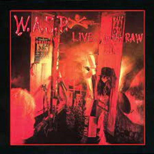 Cd W.a.s.p. - Live... In The Raw Nacional Slipcase (2022)