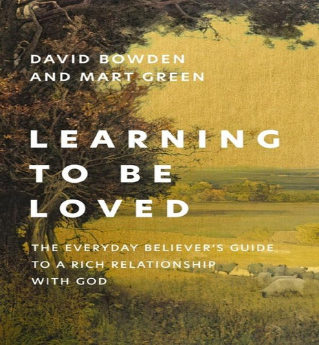 Learning To Be Loved, De Bowden David. Editorial Zondervan En Inglés, 2024