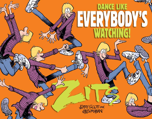 Libro: Dance Like Everybodys Watching!: A Zits Treasury