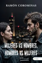 Comprar Mujeres Versus Hombres - Hombres Versus Mujeres - Corominas,