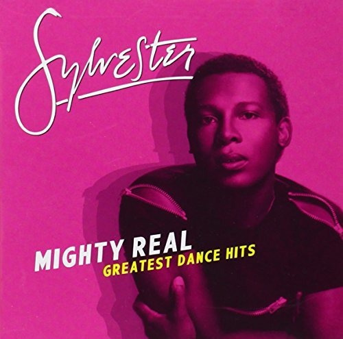 Sylvester Mighty Real Greatest Dance Hits