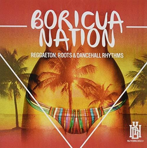Cd Reggaeton, Roots And Dancehall Rhythms - Boricua Nation