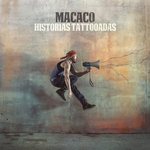 Cd Macaco Historias Tattooadas Nuevo Sellado Open Music Sy