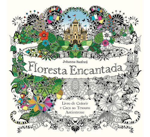 Floresta Encantada, De Basford, Johanna. Editorial Editora Sextante, Capa Mole Em Português, 2015