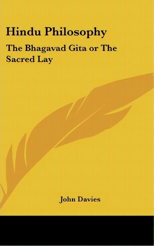 Hindu Philosophy, De John Davies. Editorial Kessinger Publishing, Tapa Dura En Inglés