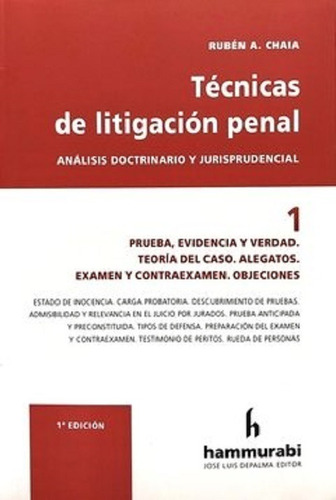 Técnicas De Litigación Penal 1  Chaia 