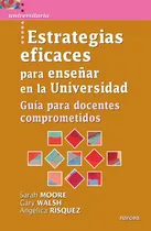 Comprar Estrategias Eficaces Para Enseñar En La Universidad, De Gary   walsh Y Otros. Editorial Narcea, Tapa Blanda, Edición 1 En Español, 2012