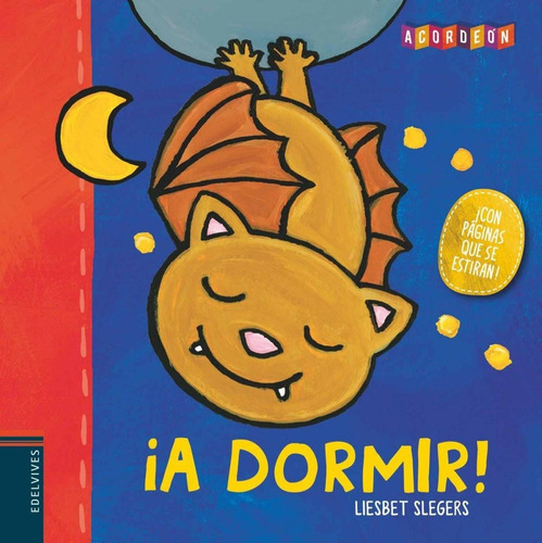 Libro: ¡a Dormir!. Slegers, Liesbet. Edelvives