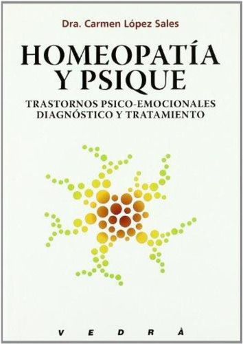 Homeopatia Y Psique . Trastornos Psico-emocionales Diagonost
