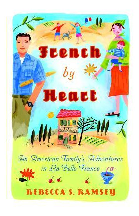 French By Heart - Rebecca S. Ramsey