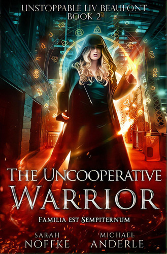 The Uncooperative Warrior, De Anderle, Michael. Editorial Lmbpn Pub, Tapa Blanda En Inglés