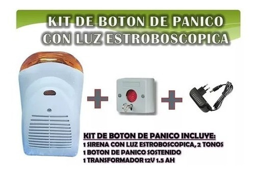 Kit Boton De Panico C/sirena 12v Luz Estroboscopica Transfor