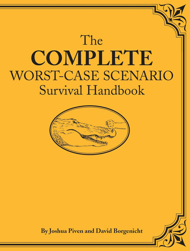 Libro: The Complete Worst-case Scenario Survival Handbook