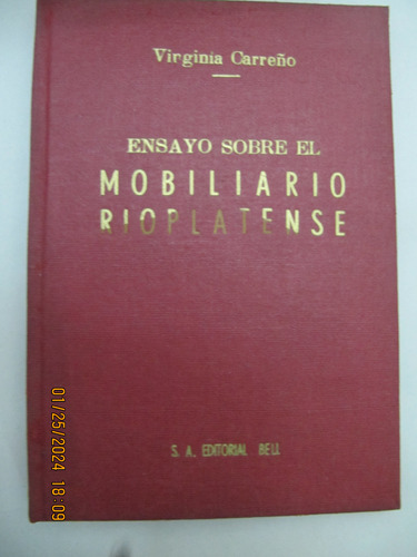 Ensayo Sobre El Mobiliario Rioplatense Carreño 1961