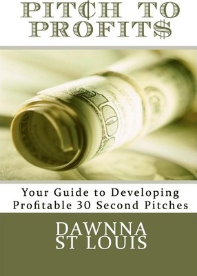 Libro Pitch To Profits - Dawnna C St Louis