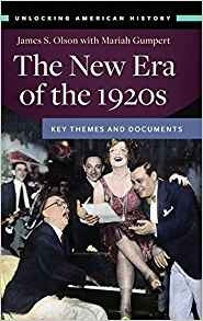 The New Era Of The 1920s Key Themes And Documents (unlocking