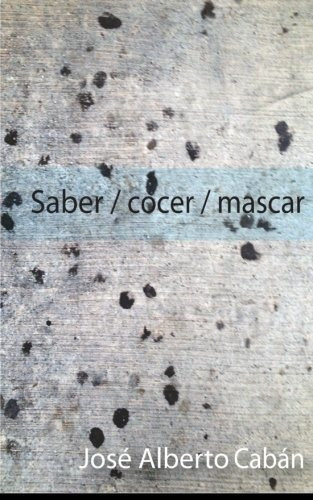 Saber / Cocer / Mascar