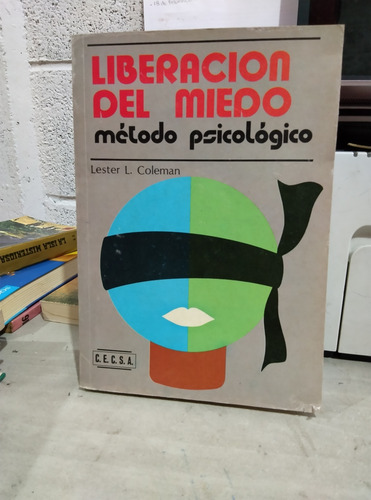 Liberación Del Miedo Método Psicológico Lester L Coleman (Usado)