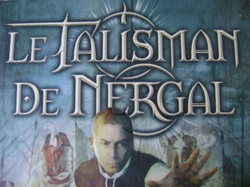 Le Talisman De Nergal. Hervé Gagnon. Fr