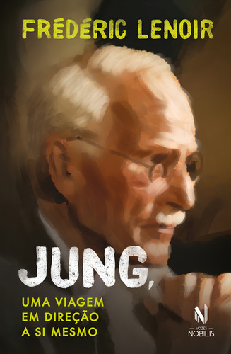 Jung, Uma Viagem Em Direção A Si Mesmo: Jung, Uma Viagem Em Direção A Si Mesmo, De Frédéric Lenoir., Vol. Não Aplica. Editora Vozes Nobilis, Capa Mole Em Português