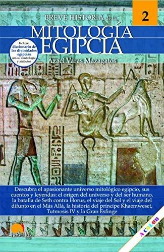 Breve Historia De La Mitología Egipcia (mitología 2) - Edici