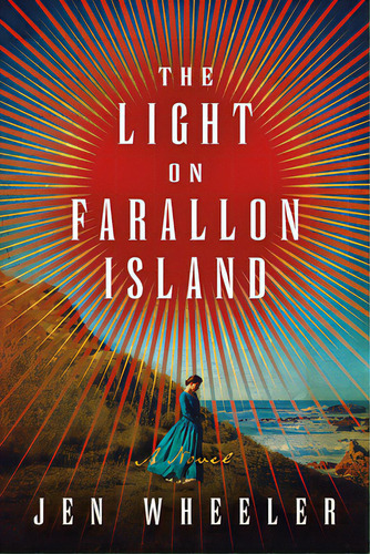 The Light On Farallon Island, De Wheeler, Jen. Editorial Lake Union Pub, Tapa Blanda En Inglés
