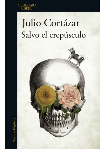 Salvo El Crepúsculo De Julio Cortázar